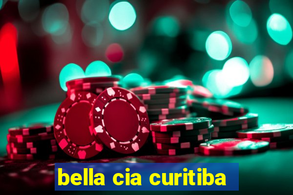 bella cia curitiba